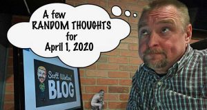 Random Thoughts April 1, 2020
