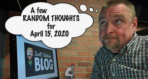 Random Thoughts April 15, 2020